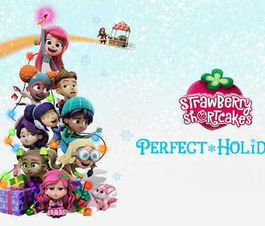 Strawberry Shortcake's Perfect Holiday (2023)