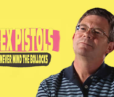 The Sex Pistols - Classic Album: Never Mind the Bollocks (2002)