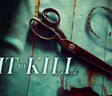 Fit to Kill (2023)