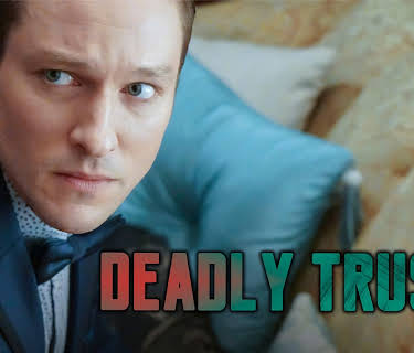 Deadly Trust (2016)