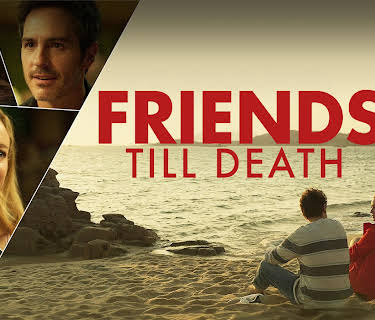 Friends till death (2023)