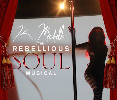 K. Michelle - The Rebellious Soul Musical (2013)