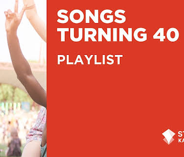Songs Turning 40 (2025)