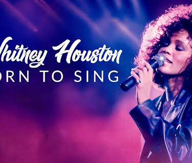 Whitney Houston - Born to Sing (2023)