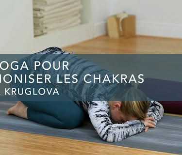 Yin yoga pour harmoniser les chakras (2020)