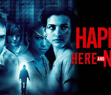 Happy Here and now (2002)