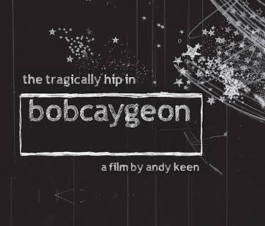 The Tragically Hip In Bobcaygeon (2013)
