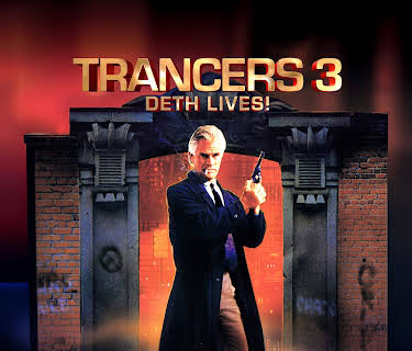 Trancers III: Deth Lives! (1992)