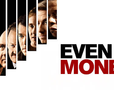 Even Money (2006)
