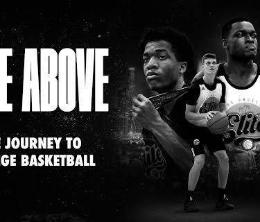 Rise Above: The Journey to College Basketball (2024)
