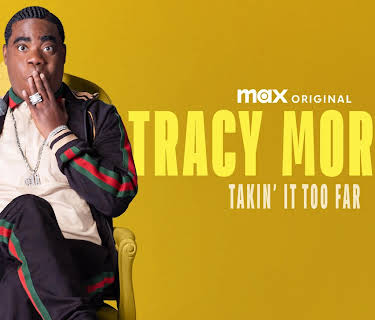 Tracy Morgan: Takin' it Too Far (2023)
