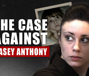 The Case Against Casey Anthony