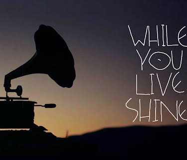 While You Live, Shine (2020)