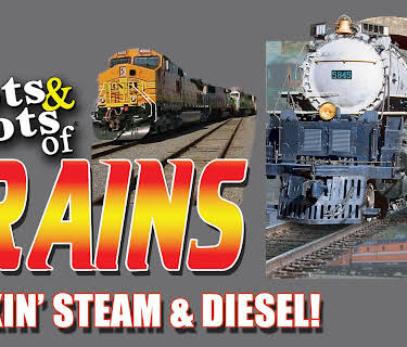 Lots & Lots of Trains - Smokin' Steam and Diesel (2007)