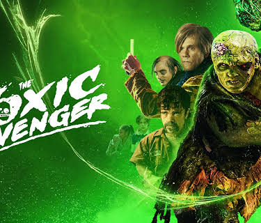 The Toxic Avenger (Rated) (2025)