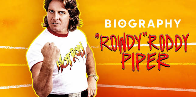 Biography: "Rowdy" Roddy Piper Season 1