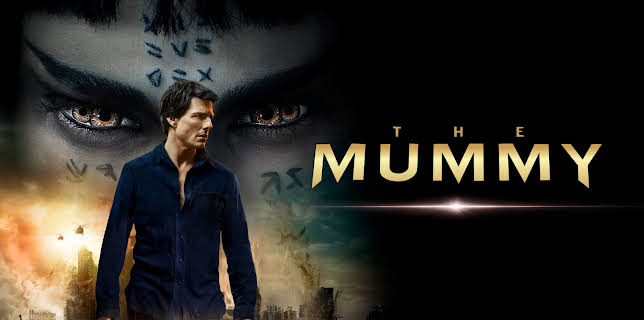 The Mummy (2017)