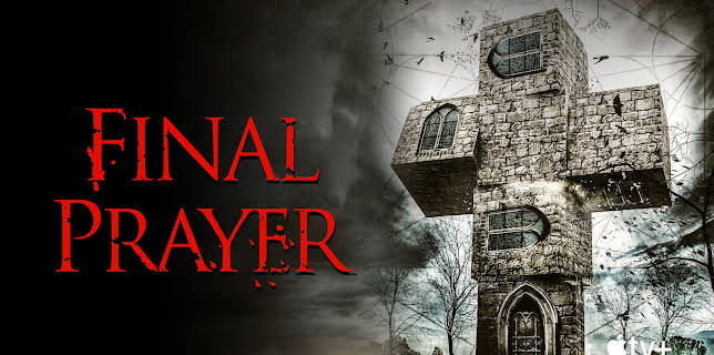 Final Prayer (2015)