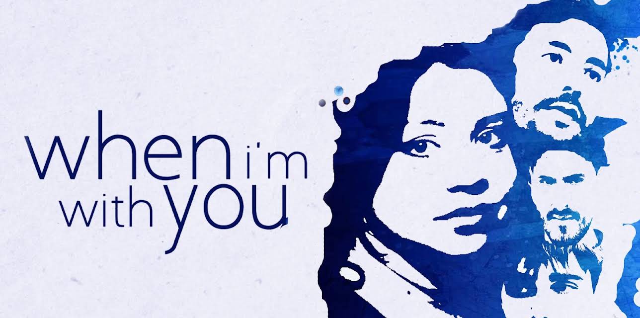 When I'm With You (2015)
