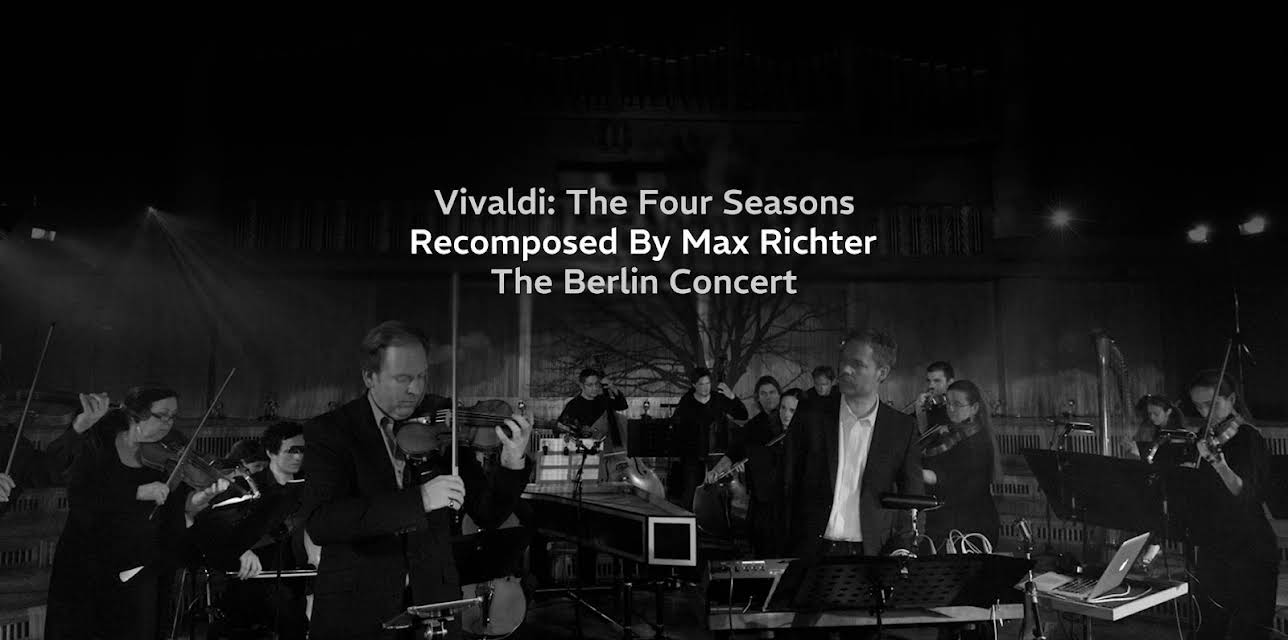 Recomposed By Max Richter: Vivaldi, The Four Seasons - Live From Berlin (2014)