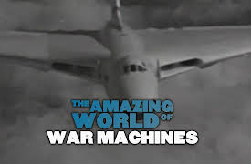 The Amazing World Of War Machines: Airborne Artillery