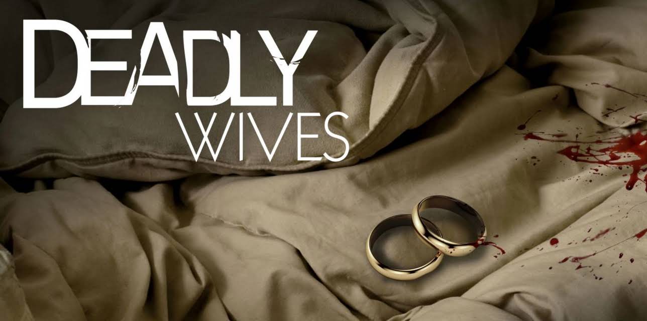 Deadly Wives