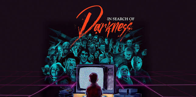 In Search of Darkness (2019)