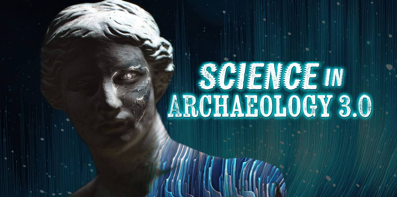 Science in Archaeology 3.0