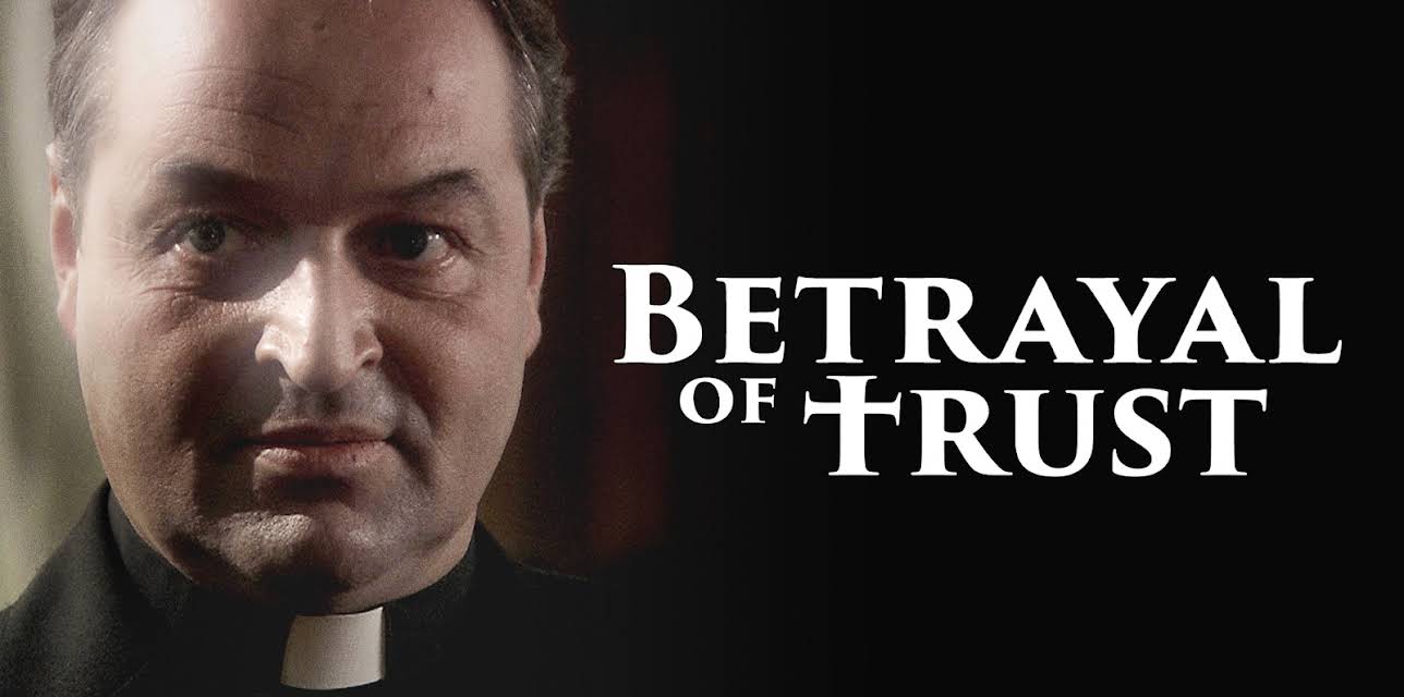 Betrayal of Trust (2011)