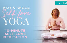 Self-Love Yoga With Koya Webb: 10-Minute Self-Love Meditation