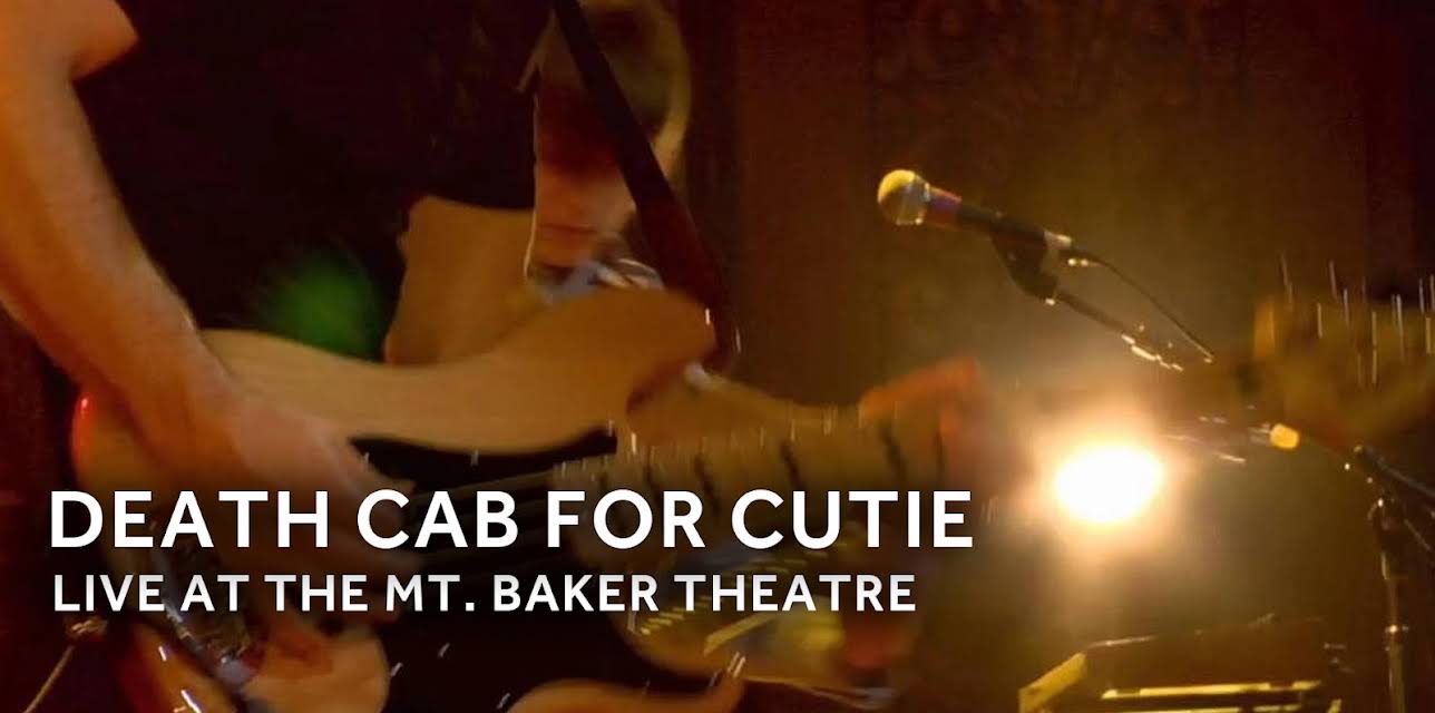 Death Cab For Cutie - Live at the Mt. Baker Theatre (2019)