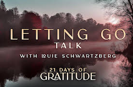 21 Days of Gratitude: Letting Go - Talk