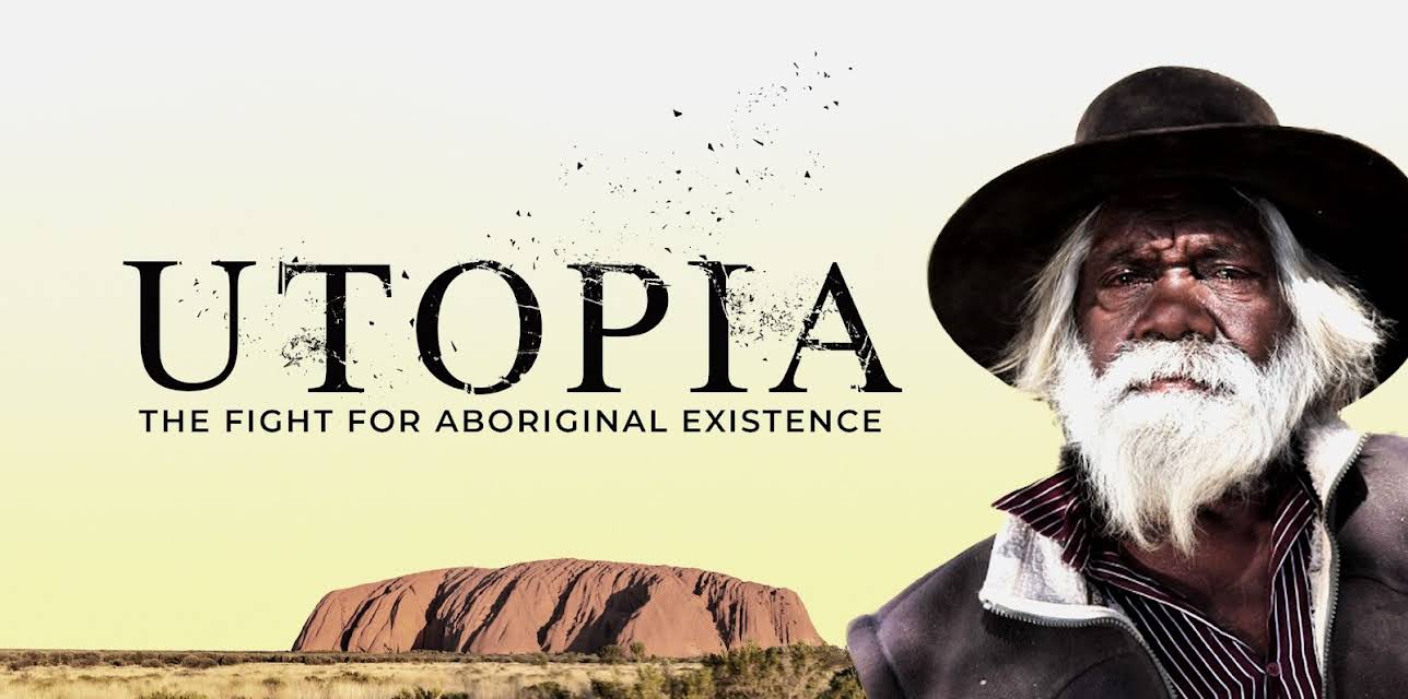 Utopia The Fight for Aboriginal Existence (2026)
