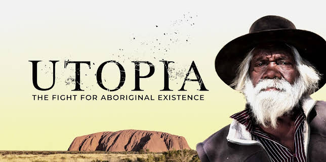 Utopia The Fight for Aboriginal Existence (2026)