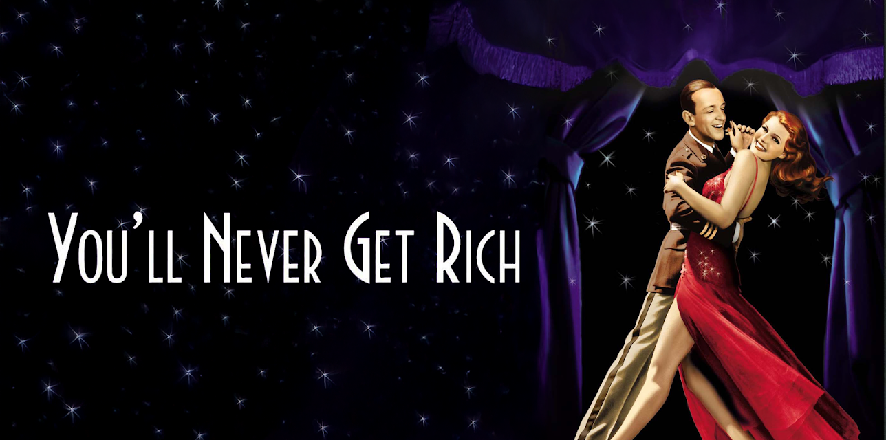 You'll Never Get Rich (1941)