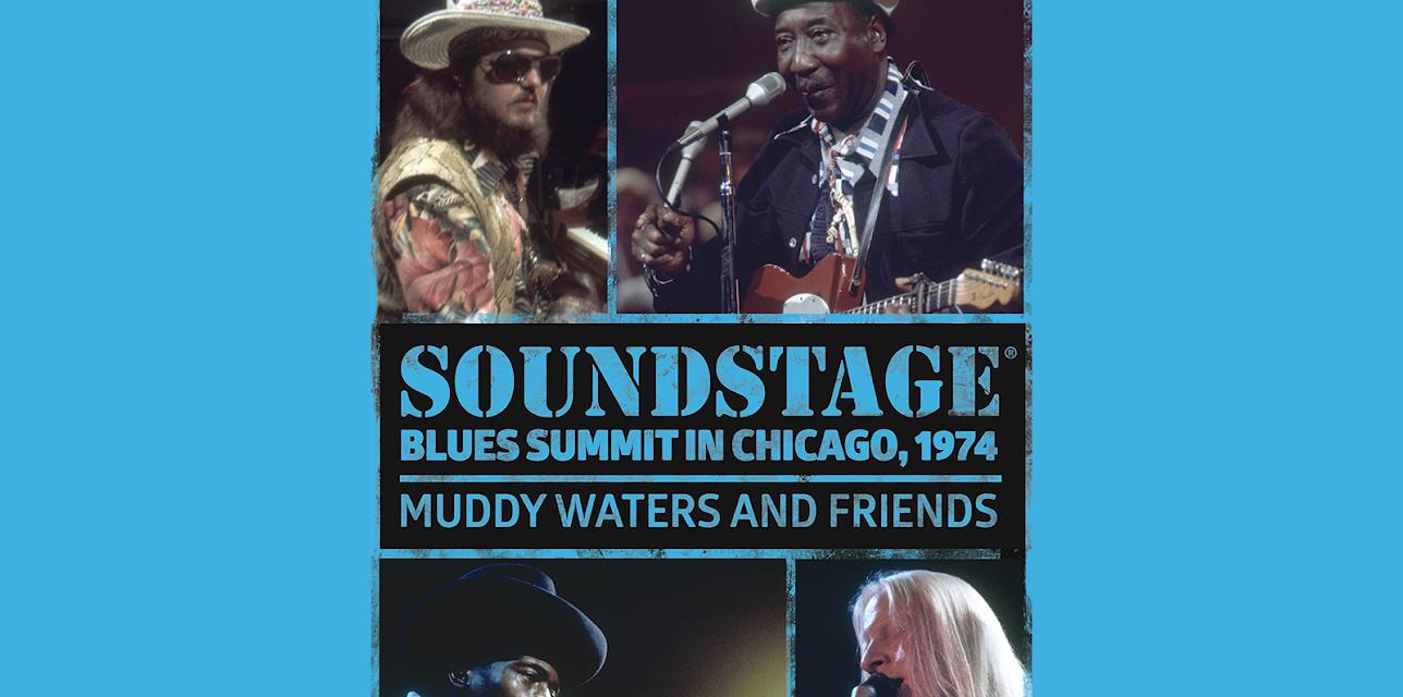 Muddy Waters And Friends: Soundstage Blues Summit (2015)