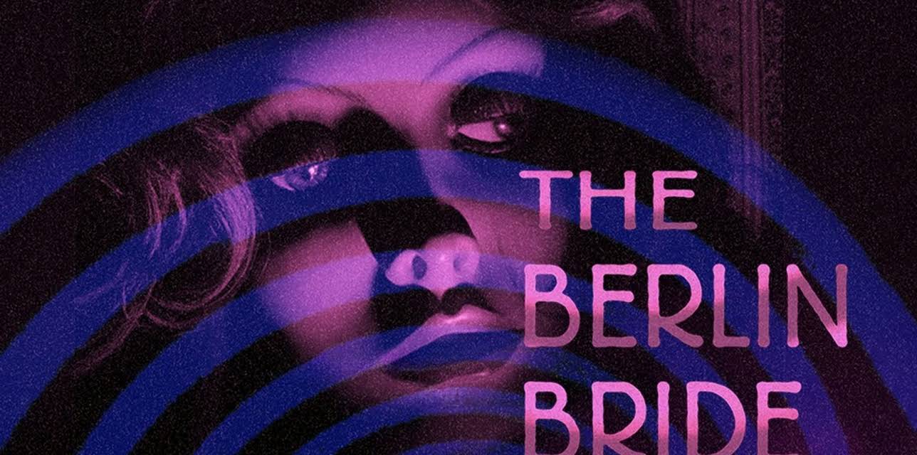 The Berlin Bride (2019)