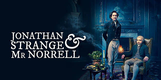 Jonathan Strange & Mr Norrell