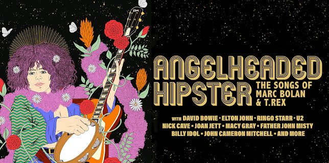 AngelHeaded Hipster: The Songs of Marc Bolan & T. Rex (2025)