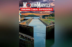 Modern Marvels Season 16: Panama Canal Supersized