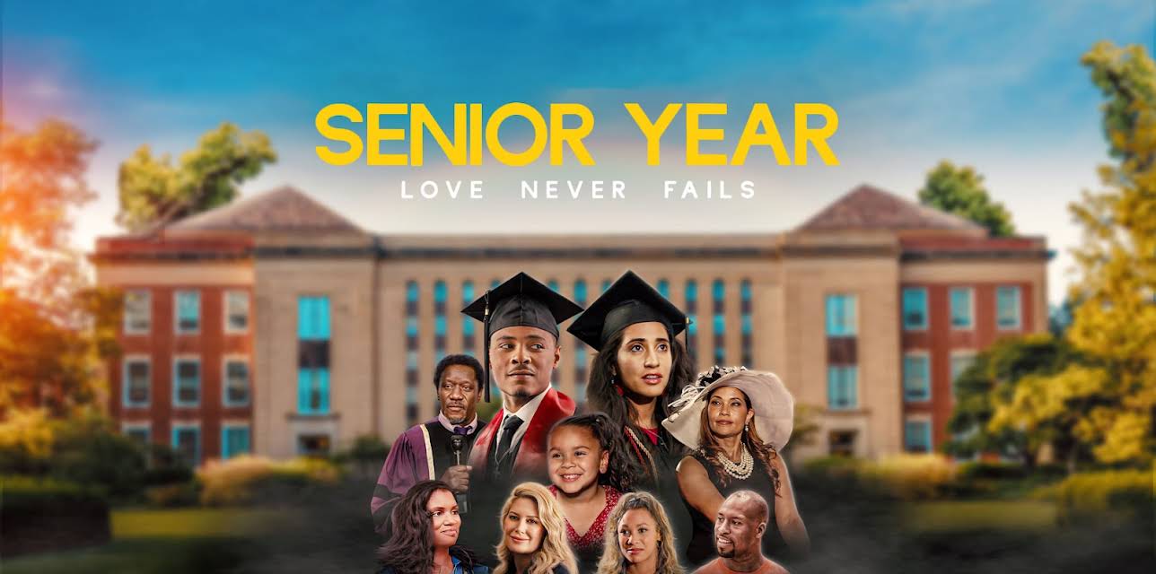 Senior Year: Love Never Fails (2023)