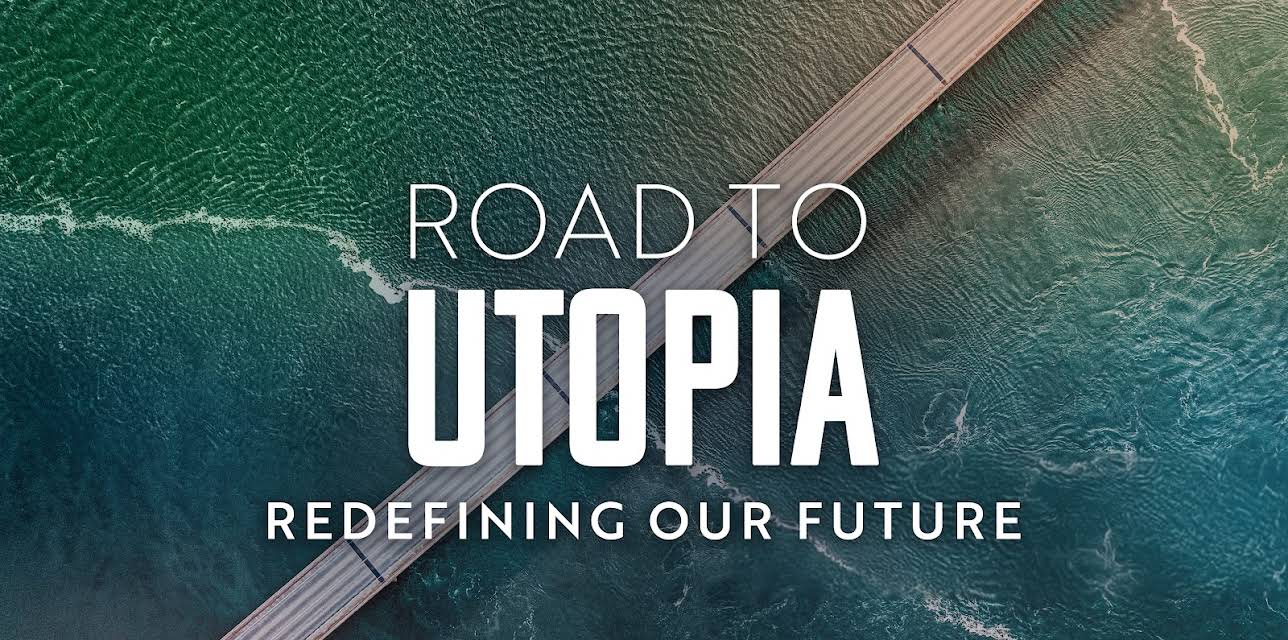 Road To Utopia