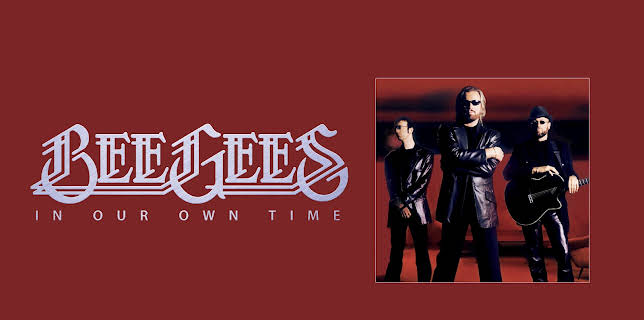 Bee Gees - In Our Own Time (2014)
