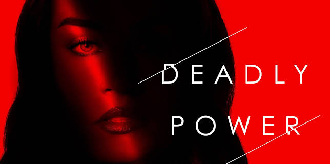 Deadly Power S1