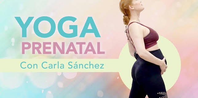 Yoga Prenatal Con Carla Sánchez