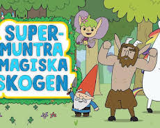 Supermuntra magiska skogen