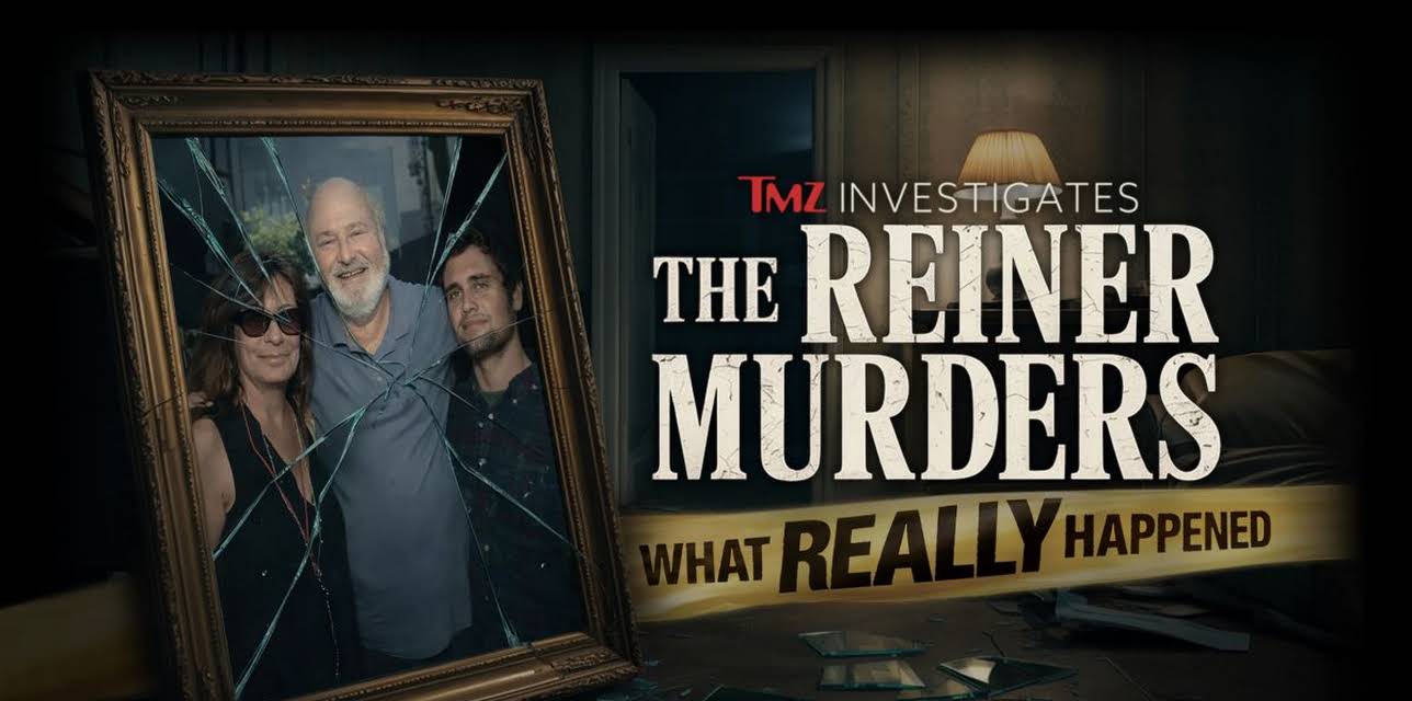 TMZ Investigates: The Reiner Murders: What Really Happened