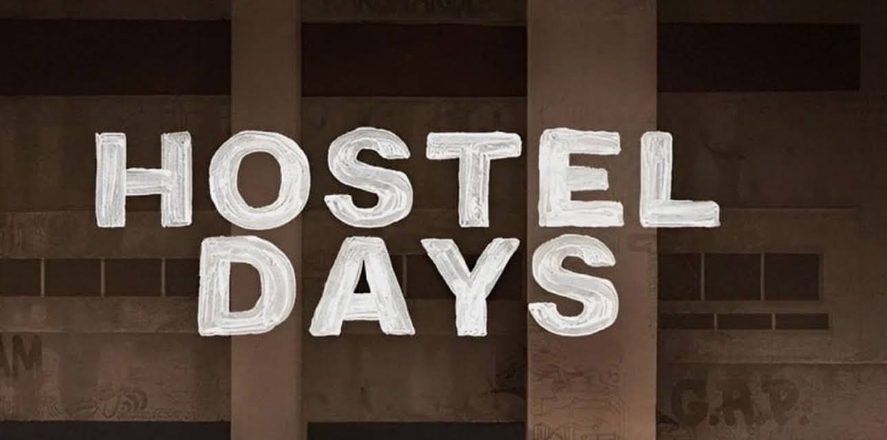Hostel Days