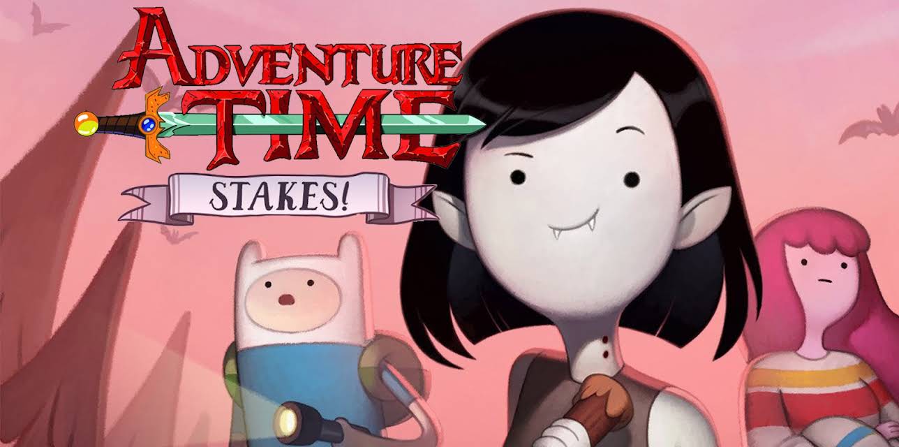 Adventure Time: Stakes Season 1