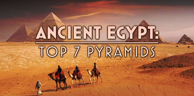 Ancient Egypt: Top 7 Pyramids (2026)